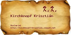 Kirchknopf Krisztián névjegykártya